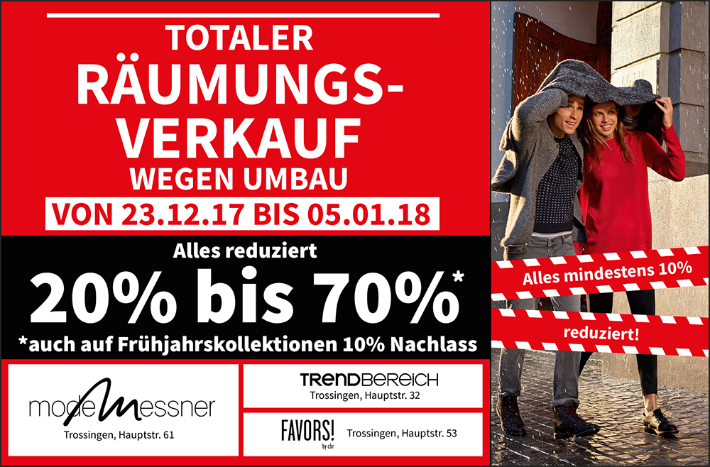 Totaler Räumungsverkauf wegen Umbau von 23.12.17 bis 5.01.18, 20% bis 70% reduziert